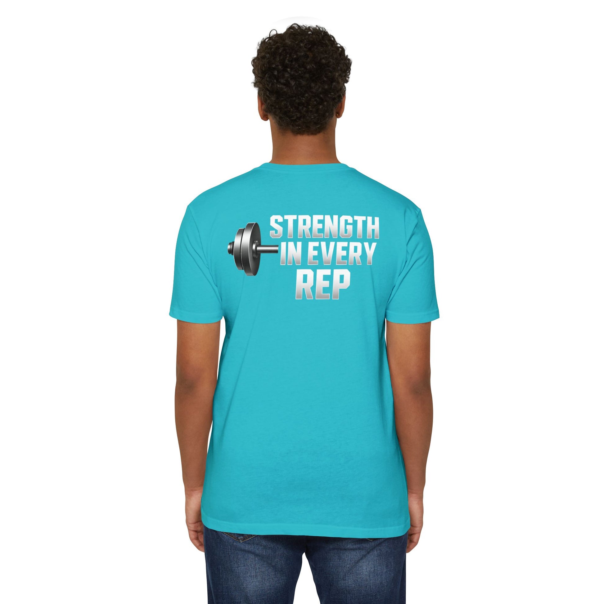 Strength in Every Rep Unisex CVC Jersey T-Shirt | Workout Tee, Fitness Apparel, Gym Clothes, Motivational Shirt, Gift for Coaches